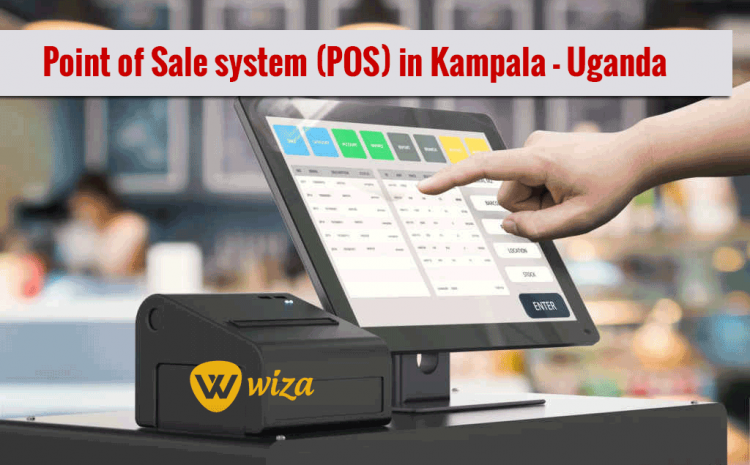  Leading Point of Sale system (POS) in Kampala – Uganda