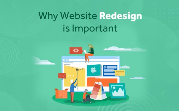  10 Top Advantages of website redesign.